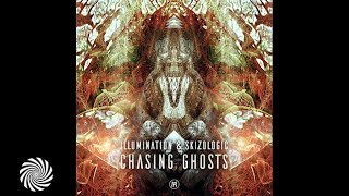 Illumination \u0026 Skizologic - Chasing Ghosts