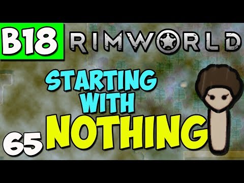 Rimworld Beta 18 Gameplay - Rimworld Beta 18 Let's Play - Ep 65 - Starting with Nothing in the Swamp Rimworld Beta 18 Gameplay - Rimworld Beta 18 Let's Play - Ep 65 - Starting with Nothing in the Swamp