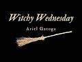 6/5/24 Witchy Wednesday -