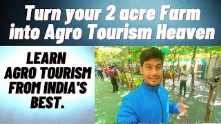 Turn your 2 acre Farm into Agro Tourism Haven #VevekGahatraj #AgroTourism #StartAgroTourism #Organic