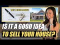 Is it A Good Idea To Sell Your House? - 1031 Exchange Explained