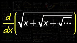 derivative of sqrt(x+sqrt(x+sqrt(x+...))), infinite nested square root