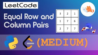 Leetcode - Equal Row and Column Pairs walkthrough. MEDIUM #Python #leetcode