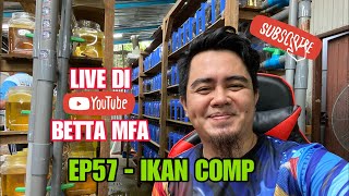 EP57 - SAMBUNG LIVE