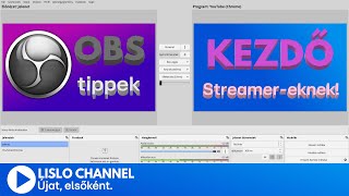 OBS tippek, kezdő streamereknek! (TESSÉK STREAMELNI!)