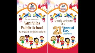 VANI VILAS PUBLIC SCHOOL                                                             21st  ANNUALDAY