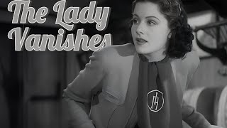 The Lady Vanishes (1938) | Hitchcock’s Thrilling Train Journey