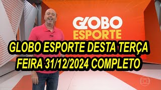 GLOBO ESPORTE 31/12/2024 COMPLETO