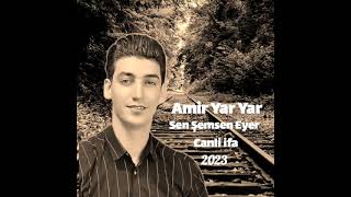 Amir YarYar Sen Şemsen Eyer Canli ifa 🎙🇦🇿