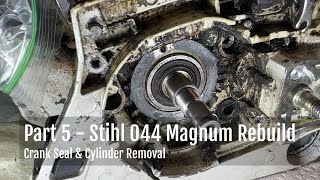 Part 5 - Stihl 044 Magnum Rebuild - Crank Seal & Cylinder Removal