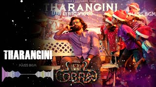 COBRA BGM | Tharangini BGM Ringtone | Cobra Ringtone | Vikram | Cobra Movie  🔥|+Download👇| MASSBGM🎧