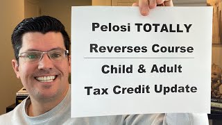 Adult \u0026 Child Tax Credit Update | Stimulus Package Update | Pelosi TOTALLY Reserves Plan