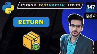 Return Statement in Python Functions | Python tutorial in Hindi Video #147
