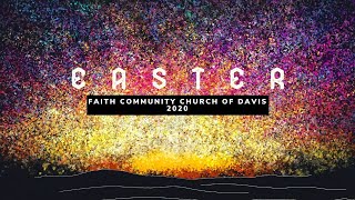 Easter Sunday - FCC 2020 Service