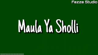 Maula Ya - Maher Zain | Maula ya sholli wasallim daiman Abada ( Lirik )