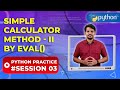 Create Calculator using Eval() in Python - Method - 2 | Python Practice 3 | Newtum Solutions