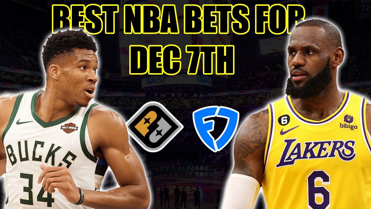 Best NBA Bets And Props For DEC 7TH🤑Player Props,Spreads And Moneyline ...