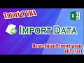 Import Data Dengan VBA Excel | How To Import Data With VBA Excel