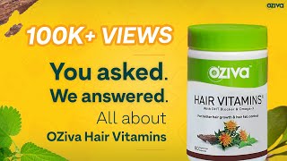 Ask Us Anything: OZiva’s Hair Vitamins| Get beautiful hair I Hair Vitamin Benefits 💯 | Side Effects🤔