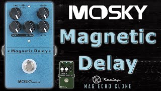 MOSKY Magnetic Delay | Pedal Demo