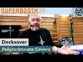 Decksaver: Polycarbonate Protective Covers - Superbooth 2026