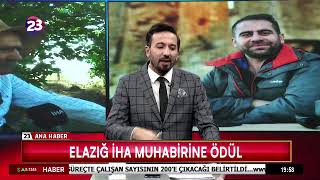 ELAZIĞ İHA MUHABİRİNE ÖDÜL