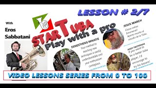 BUZZING 2-7//START TUBA EDUCATIONAL//HOW TO PLAY THE TUBA//Eros Sabbatani//Beginner to pro