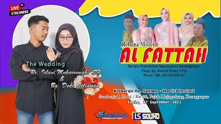 LIVE Rebana Modern AL FATTAH || Wedding ISLANI & DEDY || LS SOUND || Sumberjo I, 07 September 2023