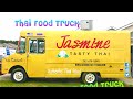 EP 1 Thai Food Truck in USA#JasmineTastyThai รถฟู้ดทรัคขายอาหารไทยในอเมริกา