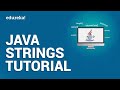 Java Strings Tutorial | String Manipulation in Java | Java Tutorial For Beginners | Edureka