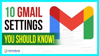10 Gmail Settings You Should Know! | Gmail Tutorial