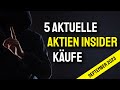 DIESE 5 AKTIEN KAUFEN INSIDER AKTUELL (SEPTEMBER 2023)🤫📈🔓