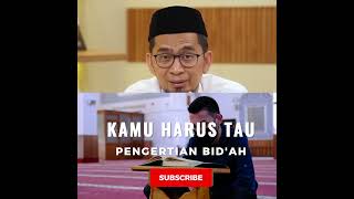 Inilah Arti Bid'ah yang Benar Menurut Istilah Agama - Ustadz Adi Hidayat LC MA