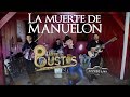 La Muerte de Manuelon  - (ACCESOLIVE) Jose Bustos