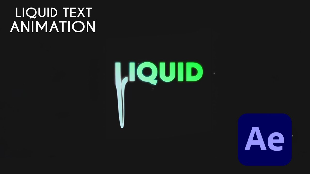 After Effects Tutorial Liquid Text Or Logo Animation No Plugins