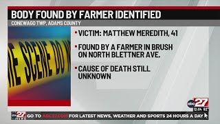Body found by farmer in Adams County identified