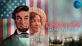 LINCOLN'S SECRET WEAPON 🎬 Full Drama Movie 🎬 English HD