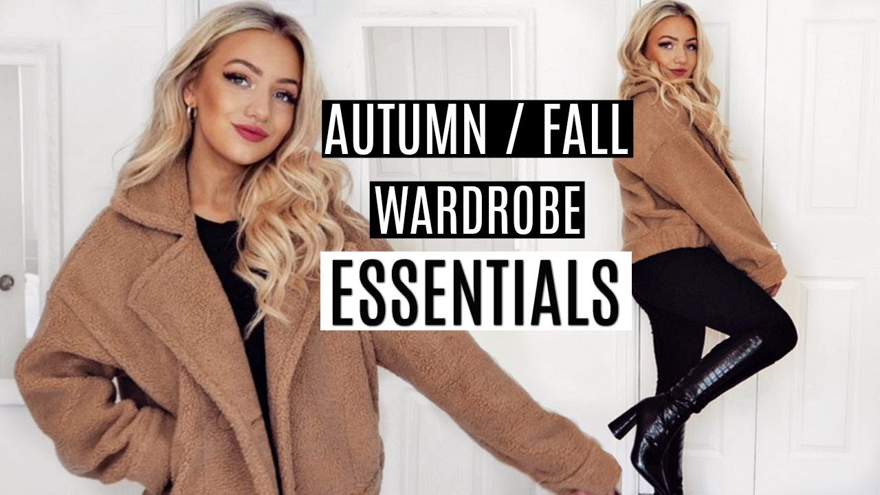 Autumn Fall Wardrobe Essentials 2019 Youtube