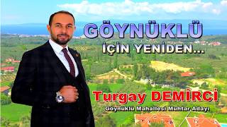 Göynüklü Muhtarı Turgay DEMİRCİ