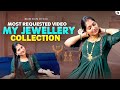 most requested video my jewellery collection☺️