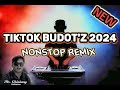 TikTok Budot'z 2024 | NONSTOP REMIX | Chinitong Dejeey 140bpm