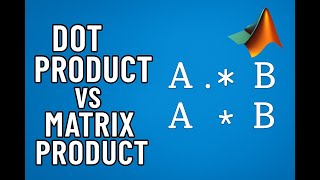 Element-wise vs. Matrix Multiplication in MATLAB | Beginners Guide Explained!