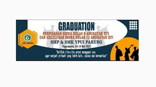 Dokumentasi PART 1 Wisuda SMP Dan SMK YPUI Parung 2023