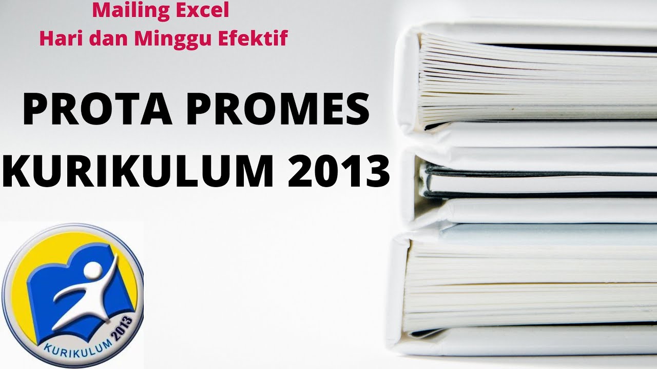 CARA MEMBUAT PROTA DAN PROMES KURIKULUM 2013 (Tahun Pelajaran 2021/2022 ...