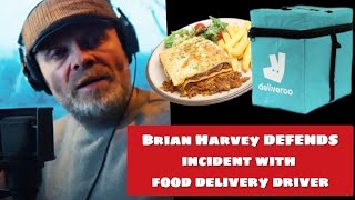 Ex-East 17 Brian Harvey DEFENDS Incident with Uber Delivery Driver