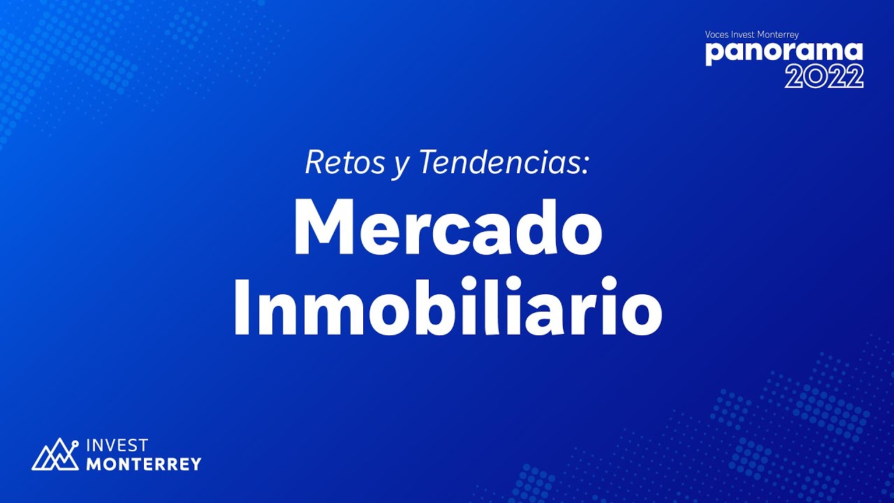 Retos Y Tendencias En El Mercado Inmobiliario - YouTube