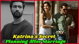 Katrina Kaif's Planning After Getting Married with Vicky Kaushal