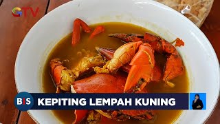 Lezatnya Kepiting Bakau yang Diolah dengan Lempah Kuning #BuletiniNewsSiang 15/02