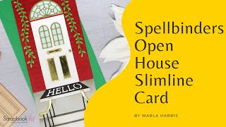 Spellbinders | Open House Slimline Card