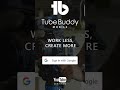 how to use tubebuddy and how to explore tags from tube buddy